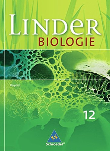 Stock image for LINDER Biologie SII - Ausgabe fr Bayern: Schlerband 12 for sale by Studibuch
