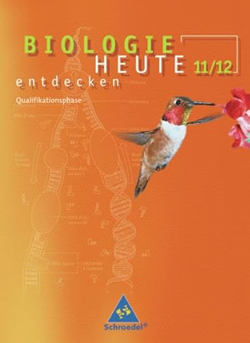 9783507105010: Biologie heute entdecken S2 12/13. Schulerband. Nordrhein-Westfalen