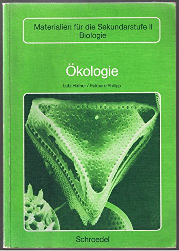 Ökologie. - Hafner, Lutz/Eckhard Philipp