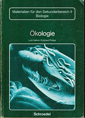 Stock image for kologie Materialien fr den Sekundarbereich II : Biologie for sale by medimops