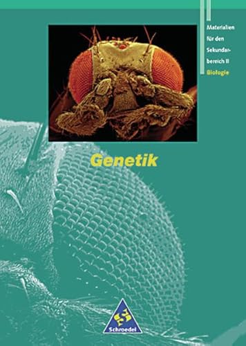 Imagen de archivo de Grne Reihe. Materialien fr die Sekundarstufe II: Materialien fr den Sekundarbereich II - Ausgabe 1995: Schlerband Genetik a la venta por medimops