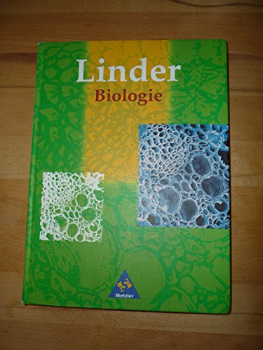 Linder Biologie Neubearbeitung: Linder Biologie SII: Schülerband SII: Lehrbuch für die Oberstufe. Gesamtband - Linder, Hermann