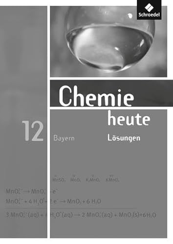 Beispielbild fr Chemie heute SII, Bayern, Lsungen zum Verkauf von medimops
