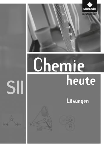 Beispielbild fr Chemie heute SII. Allgemeine Ausgabe 2009. geeignet fr alle Bundeslnder. Lsungen Sekundarstufe 2 zum Verkauf von medimops