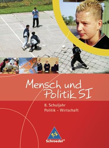 Beispielbild fr Mensch und Politik 8. Schlerband. Ausgabe G8. Niedersachsen : Sekundarstufe 1. Ausgabe 2004 zum Verkauf von Buchpark