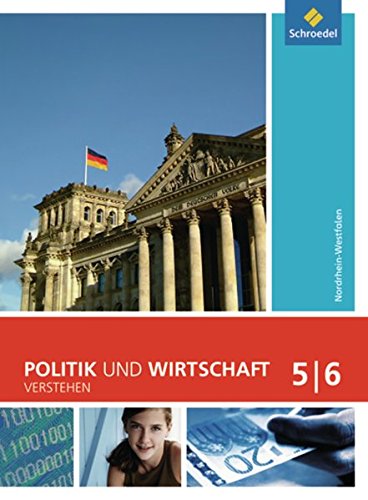 Beispielbild fr Politik und Wirtschaft verstehen: Schlerband 5 / 6 zum Verkauf von medimops