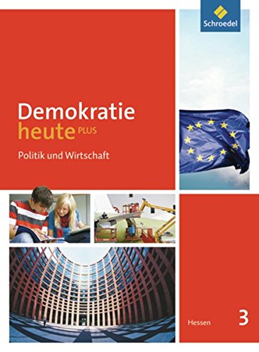 Demokratie heute PLUS - Ausgabe 2011 für Hessen: Ausgabe 2011 für Hessen / Schülerband 3
