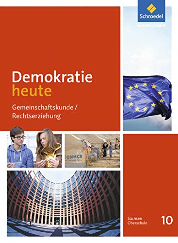 Demokratie heute - Ausgabe 2016 für Sachsen: Schülerband 10