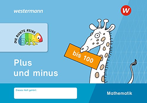 Beispielbild fr DIE BUNTE REIHE - Mathematik: Plus und minus bis 100 zum Verkauf von medimops