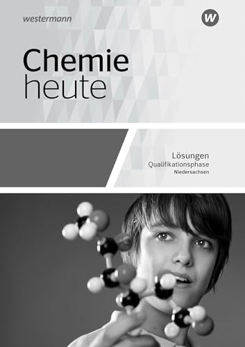 Beispielbild fr Chemie heute SII - Ausgabe 2018 fr Niedersachsen: Qualifikationsphase: Lsungen zum Verkauf von medimops