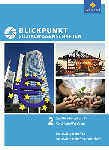 9783507115453: Blickpunkt Sozialwissenschaften. Schlerband Qualifikationsphase: Ausgabe 2014