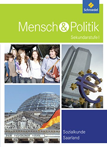 Beispielbild fr Mensch und Politik 9 / 10. Schlerband. Saarland: Ausgabe 2014 - Sekundarstufe 1 zum Verkauf von GF Books, Inc.