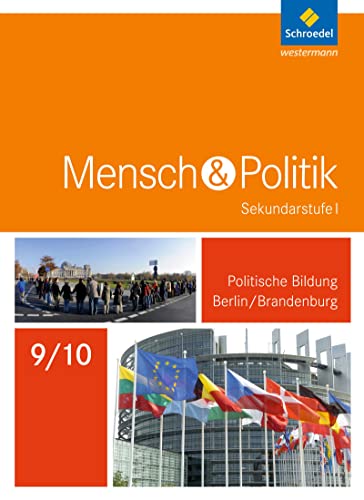 Beispielbild fr Mensch & (und) Politik 9/19: Politische Bildung Berlin / Brandenburg - 9./10. Schuljahr, Sekundarstufe I. zum Verkauf von Antiquariat  >Im Autorenregister<