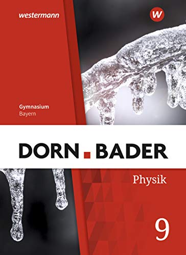Beispielbild fr Dorn / Bader Physik SI - Ausgabe 2019 fr Bayern: Schlerband 9: Sekundarstufe 1 - Ausgabe 2019 zum Verkauf von medimops