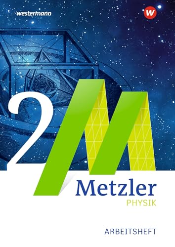 Beispielbild fr Metzler Physik SII - Ausgabe 2014 fr Nordrhein-Westfalen: Qualifikationsphase GK: Arbeitsheft 2 - Quantenobjekte und Elektrodynamik zum Verkauf von medimops