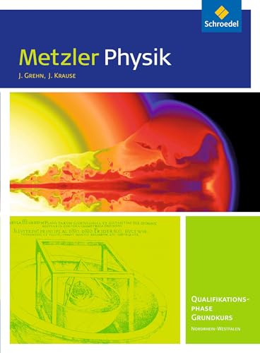Beispielbild fr Metzler Physik SII - Ausgabe 2014 fr Nordrhein-Westfalen: Qualifikationsphase GK: Schlerband zum Verkauf von medimops