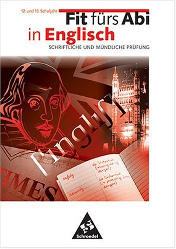 Fit fÃ¼rs Abi, Fit fÃ¼rs Abi in Englisch (9783507220713) by Beck, Rudolf; GÃ¶tz, Dieter; Herbst, Thomas