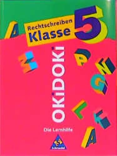 Stock image for OKiDOKi, Die Lernhilfe, Rechtschreiben Klasse 5, neue Rechtschreibung for sale by medimops