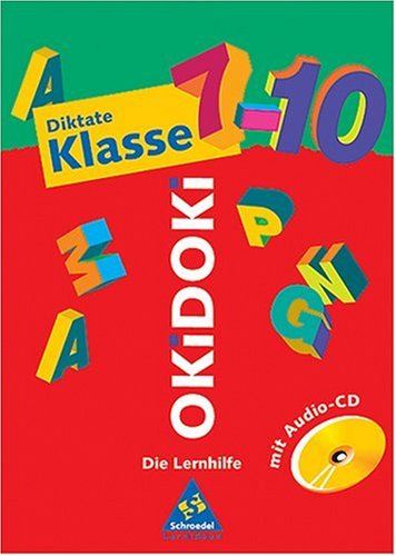 Stock image for OKiDOKi, Die Lernhilfe, Diktate 7.-10. Schuljahr, m. Audio-CD for sale by medimops
