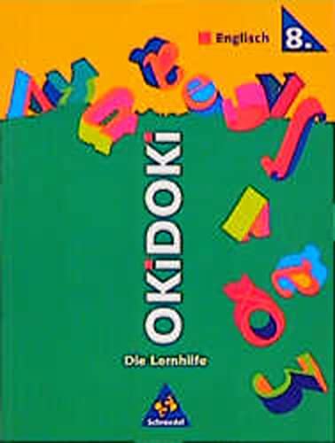 Beispielbild fr OKiDOKi, Die Lernhilfe, Englisch 8. Schuljahr zum Verkauf von medimops