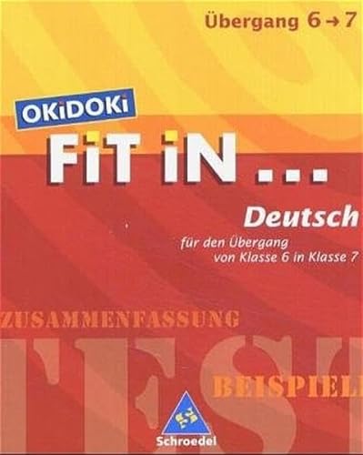 Stock image for OKiDOKi FiT iN.: OKiDOKi. Fit In. Deutsch. Fr den Einstieg in Klasse 7: Zusammenfassung, Beispiele for sale by medimops