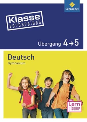 Beispielbild fr Klasse vorbereitet. Deutsch bergang 4 / 5. Gymnasium zum Verkauf von Ammareal