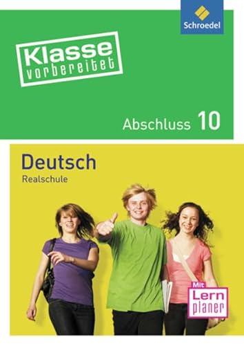 Klasse vorbereitet. Deutsch Abschluss 10. Realschule - Dr. Volker Frielingsdorf