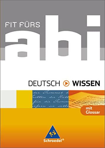 Stock image for Fit frs Abi - Ausgabe 2006: Fit frs Abi - Wissen. Deutsch for sale by medimops