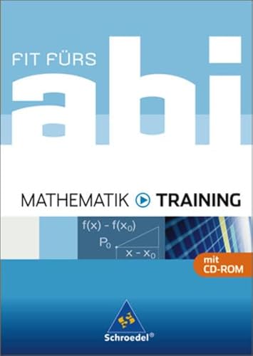 Imagen de archivo de Fit frs Abi - Ausgabe 2006: Fit frs Abi: Mathematik - Training a la venta por medimops