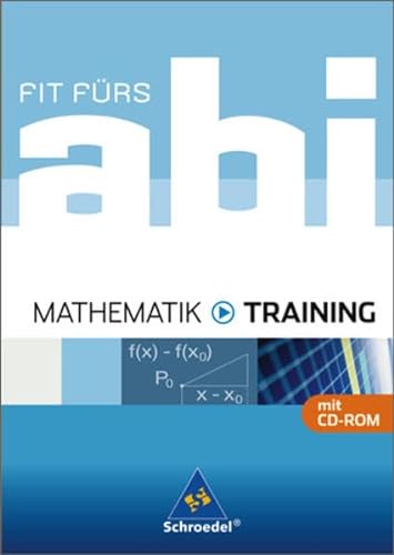 Stock image for Fit frs Abi - Ausgabe 2006: Fit frs Abi: Mathematik - Training for sale by medimops