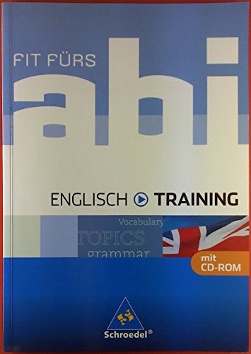 Beispielbild fr Fit frs Abi - Ausgabe 2006: Fit frs Abi: Englisch - Training zum Verkauf von medimops