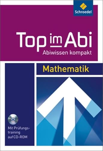 Beispielbild fr Top im Abi - Abiwissen kompakt: Mathematik zum Verkauf von medimops