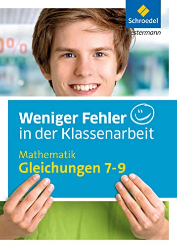 Beispielbild fr Weniger Fehler in der Klassenarbeit. Mathematik Gleichungen 7-9 -Language: german zum Verkauf von GreatBookPrices