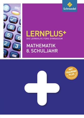 Beispielbild fr Lernplus - Die Lernhilfe frs Gymnasium: Mathematik 8 zum Verkauf von medimops