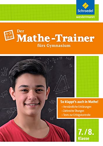 Beispielbild fr Der Mathe-Trainer / Der Physik-Trainer: Mathematik-Trainer fr das Gymnasium 7/8 zum Verkauf von medimops