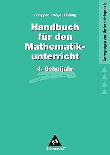 Stock image for Handbuch fr den Mathematikunterricht an Grundschulen 4. Schuljahr for sale by Buchpark