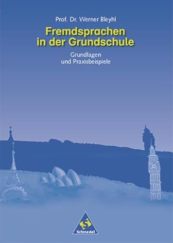 Stock image for Fremdsprachen in der Grundschule: Grundlagen und Praxisbeispiele for sale by medimops