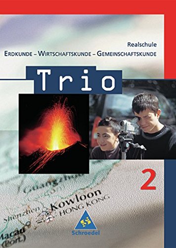9783507360662: Trio - Ausgabe 2004: Trio 2. Schlerband. Erdkunde-Wirtschaftskunde-Gemeinschaftskunde. Baden-Wrttemberg: 7./8. Klasse. Wichtige Methoden und Arbeitstechniken