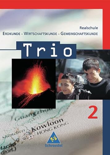 Stock image for Trio - EWG / Erdkunde / Wirtschaftskunde / Gemeinschaftskunde fr Realschulen in Baden-Wrttemberg - Ausgabe 2004: Trio - EWG: Trio. Erdkunde / . - Ausgabe 2004: Schlerband 2 ( Kl. 7 / 8 ) for sale by Gabis Bcherlager