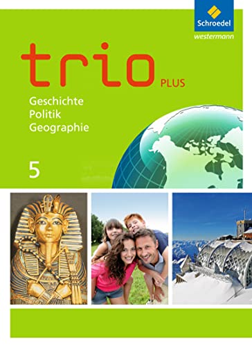 Beispielbild fr Trio GPG - Geschichte / Politik / Geographie fr Mittelschulen in Bayern - Ausgabe 2017: Schlerband 5 zum Verkauf von medimops