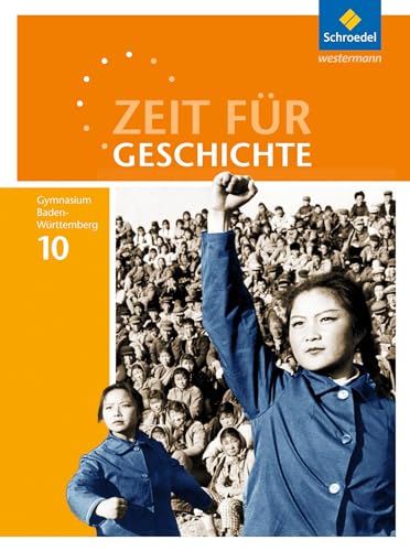 9783507366107: Zeit fr Geschichte 10. Schlerband. Gymnasien in Baden-Wrttemberg: Russland, China und das Osmanische Reich - Imperien im Wandel