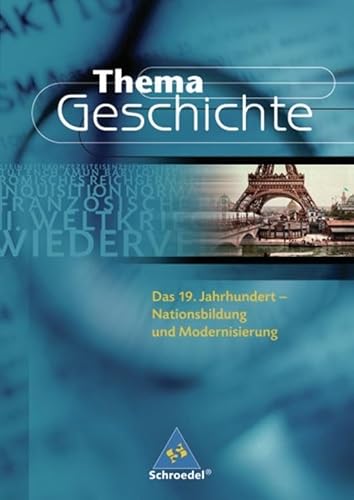 Stock image for Thema Geschichte. Das 19. Jahrhundert -Language: german for sale by GreatBookPrices