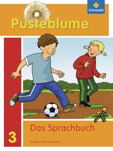 Stock image for Pusteblume. Das Sprachbuch - Ausgabe 2010 Baden-Wrttemberg: Schlerband 3 for sale by medimops