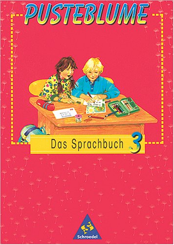 Beispielbild fr Pusteblume. Das Sprachbuch. 3. Schuljahr zum Verkauf von medimops