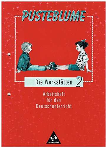 Pusteblume. Das Sprachbuch. 2. Schuljahr. Die Werkstätten. Baden-Württemberg.