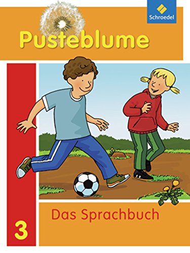 Beispielbild fr Pusteblume. Das Sprachbuch - Allgemeine Ausgabe 2009: Schlerband 3 zum Verkauf von medimops