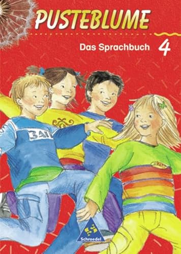 9783507403444: Pusteblume, Das Sprachbuch Ausgabe 2000 West Schlerband 4 Druckschrift