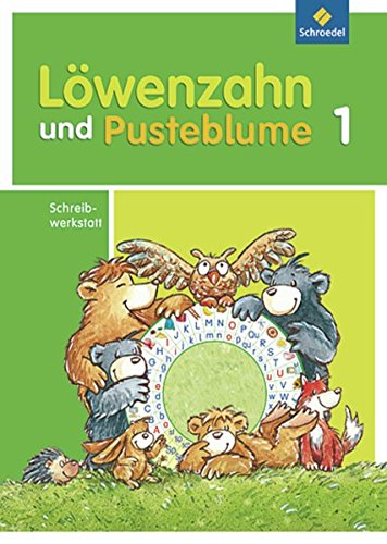 Beispielbild fr Lwenzahn und Pusteblume - Ausgabe 2009: Schreibwerkstatt 1 zum Verkauf von medimops