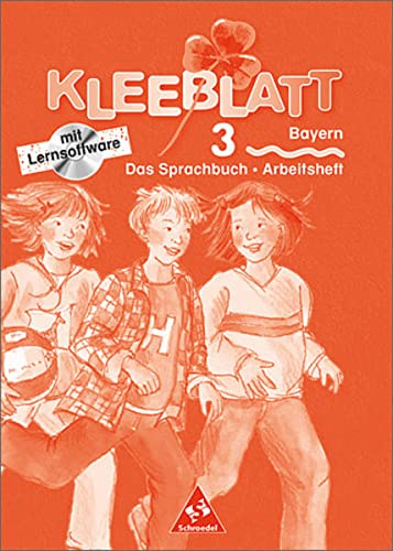9783507408241: Kleeblatt. Das Sprachbuch - Ausgabe 2001 Bayern: Kleeblatt, Arbeitshefte, Ausgabe Bayern, neue Rechtschreibung, 3. Jahrgangsstufe, m. CD-ROM