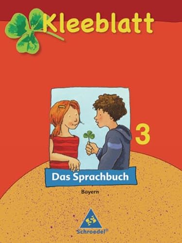 9783507408333: Kleeblatt. Das Sprachbuch 3. Schlerband. Bayern